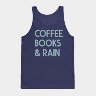 Coffee, Books, & Rain Tank Top